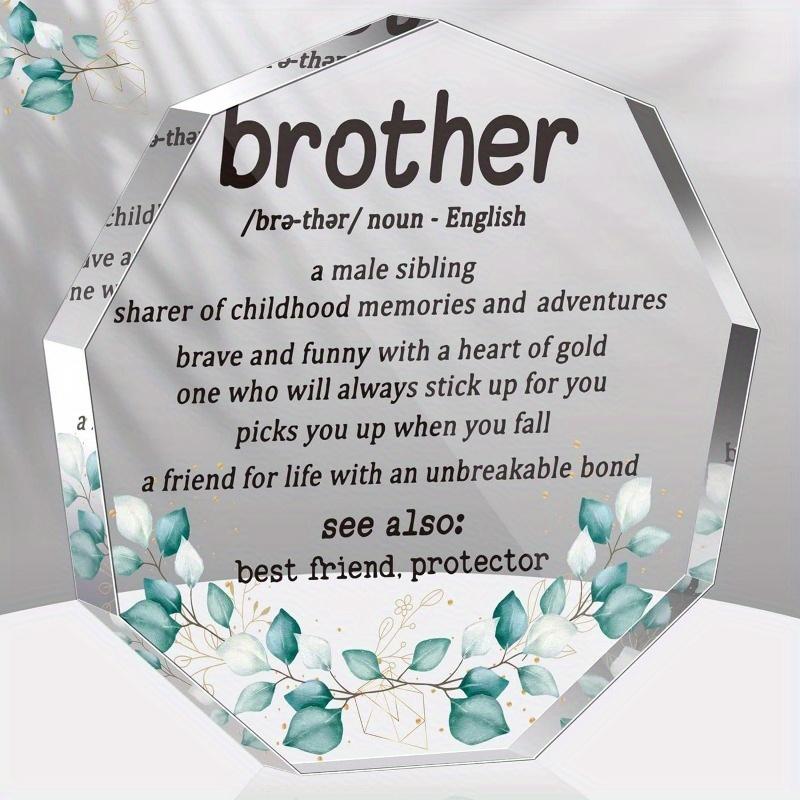 Brother Definition Plaque - Meaningful Acrylic Desk Gift from Siblings чистый