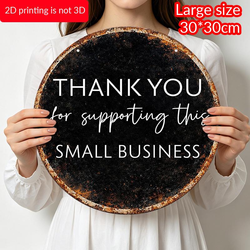 [Vintage Aluminum Sign] 2D Flat, 1pc Vintage Round "Thank You for Supporting This Small Business" Sign - Frameless Wall Hanging Suitable for Office