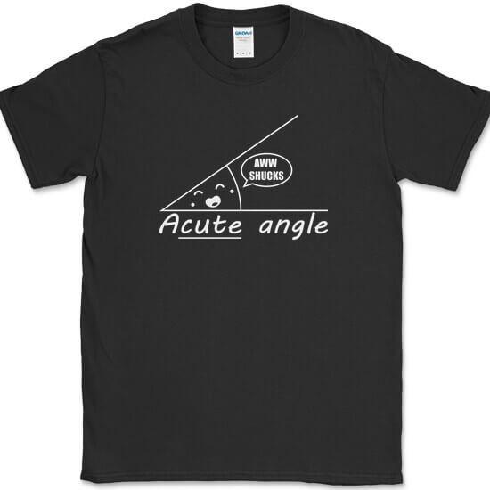 Acute Angle T-Shirt Funny Math Cute Humor Gift Joke Novelty Tee XXXXL