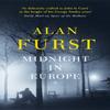Midnight In Europe by Alan Furst Paperback Book 9780753829004