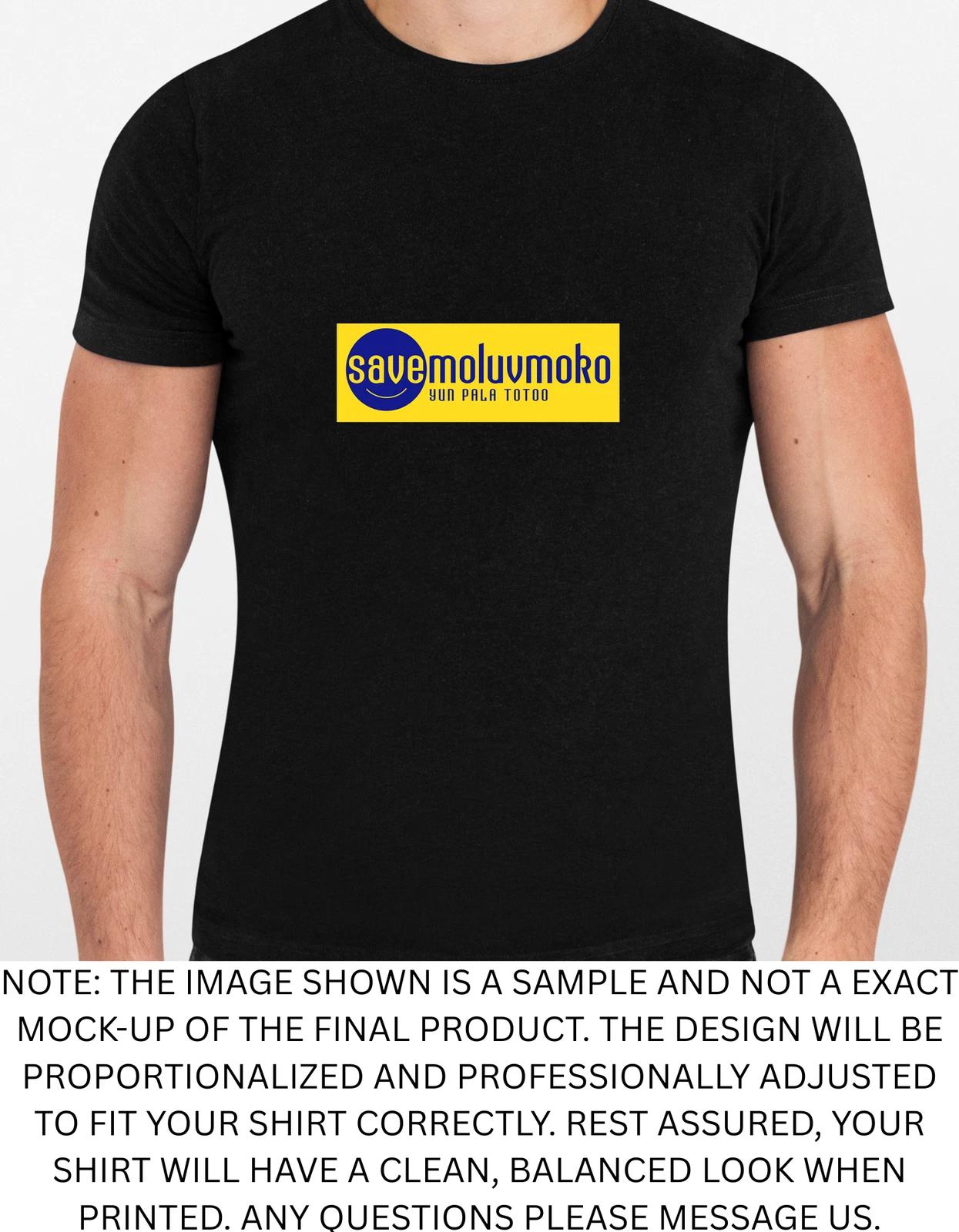 Men s and Women s T-shirts Save Mo Luv Moko Spoof Graphic S