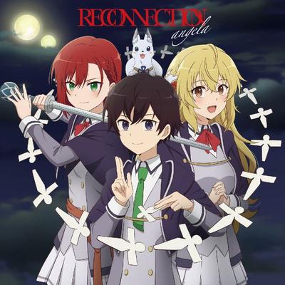 RECONNECTION [Anime Version]