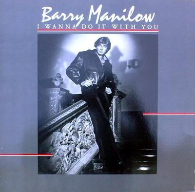 LP Schallplatte BARRY MANILOW - I Wanna Do It With You BMAN2 Arista 1982 UK Pop Gebraucht