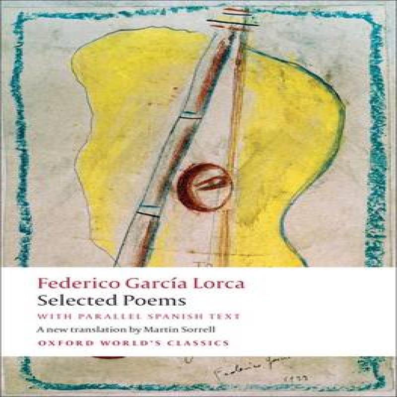 Selected Poems by Federico Garcia Lorca Paperback Book 9780199556014