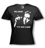 BILL HICKS T-SHIRT - Comedy Quote - ITS JUST A RIDE - Ladies Fit -  Many Colours