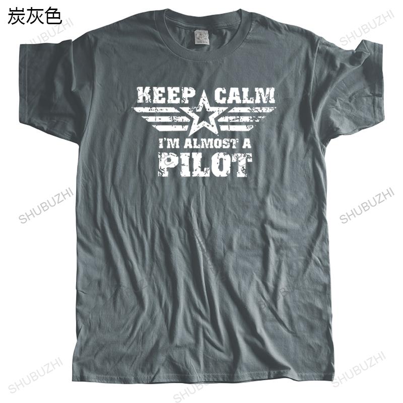 Summer Fashion Tee Shirt Keep Calm I Am Almost A Pilot TShirt Funny Gift For Pilot Letter Printed Mens Tshirt Euro Size TOPS