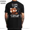 Funny Red Panda T Shirts Humor Cartoon Raccoon I Came I Saw I Forgot What I Was Doing Tshirt Streetwear Hip Hop Harajuku Tshirt