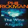 Wine of Angels The by Phil Rickman Paperback Book 9780857890092
