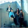 LP Record CRUZADOS  Cruzados AL88383 Arista 1985 Canada Rock Used