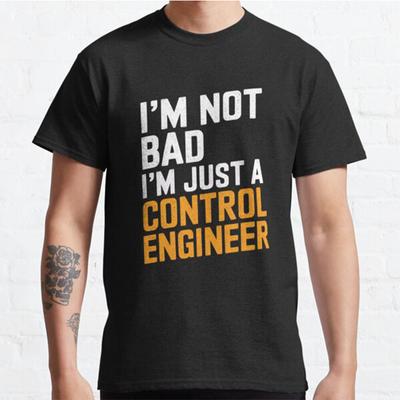 Men Fashion Casual Short Sleeves I'm Not Bad I'm Just A Control Engineer Tops Aesthetic Vintage Oversized T-shirts