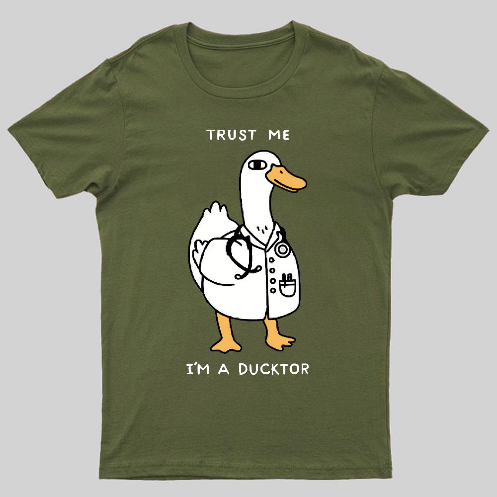 Trust Me Im a Ducktor Geeky T-Shirt