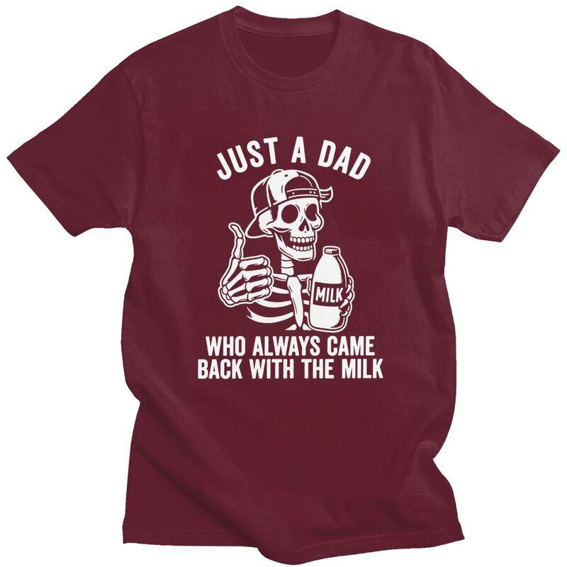 Custom Just A Dad Who Always Came Back With The Milk Skull T Shirts for Men Pure Cotton Tees Tshirt Tshirt Clothes