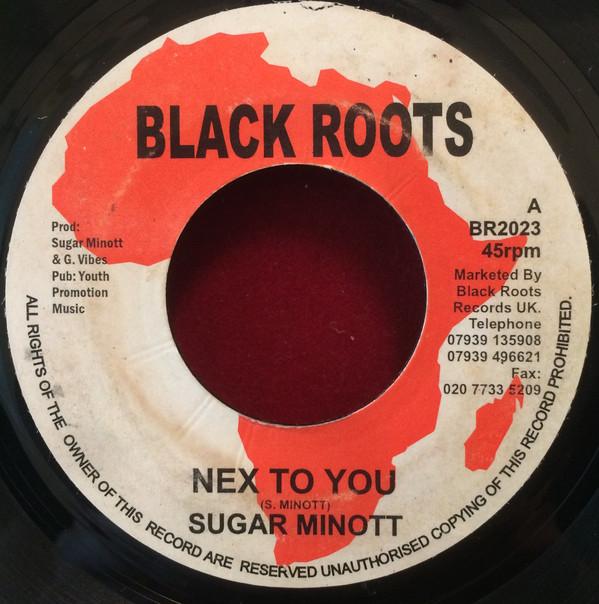 

7inch Record SUGAR MINOTT , BADD BAND - Nex To You BR2023 Black Roots UK Reggae, Ska & Dub Used