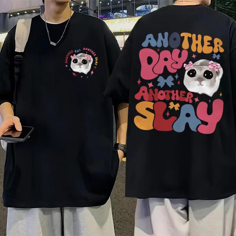 

Funny Another Day Another Slay Print T-shirt Cute Trendy Hamster Meme Tshirts Men Women s Summer Casual Male Cotton T Shirt Tops 5XL різнокольоровий