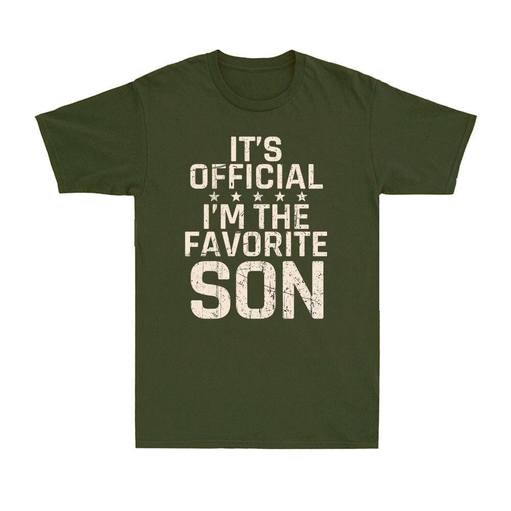 Its Official Im The Favorite Son Funny Family Joke Vintage Unisexs Tshirt
