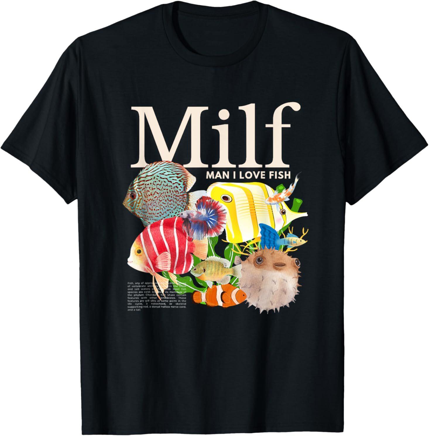 MILF Man I Love Fish Funny Fishing Fisherman Humor Nature T-Shirt Mens Womens Tees Top M