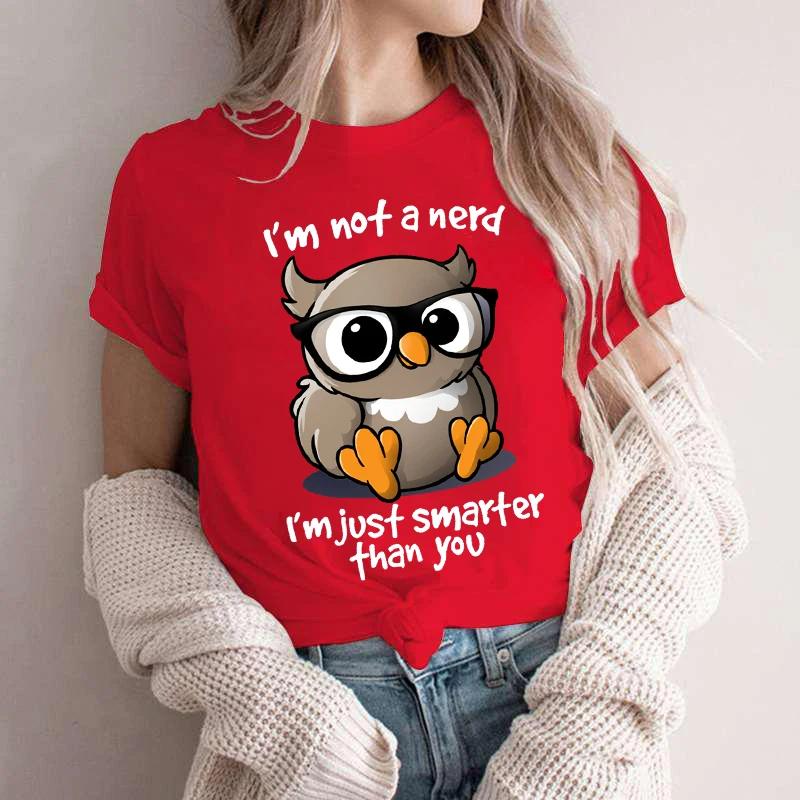 Kawaii Owl Print T Shirts for Unisex Clothes Im Not A Nerd Im Just Smarfer Than You Funny Tshirts Graphic Female Y2K Tops Tees