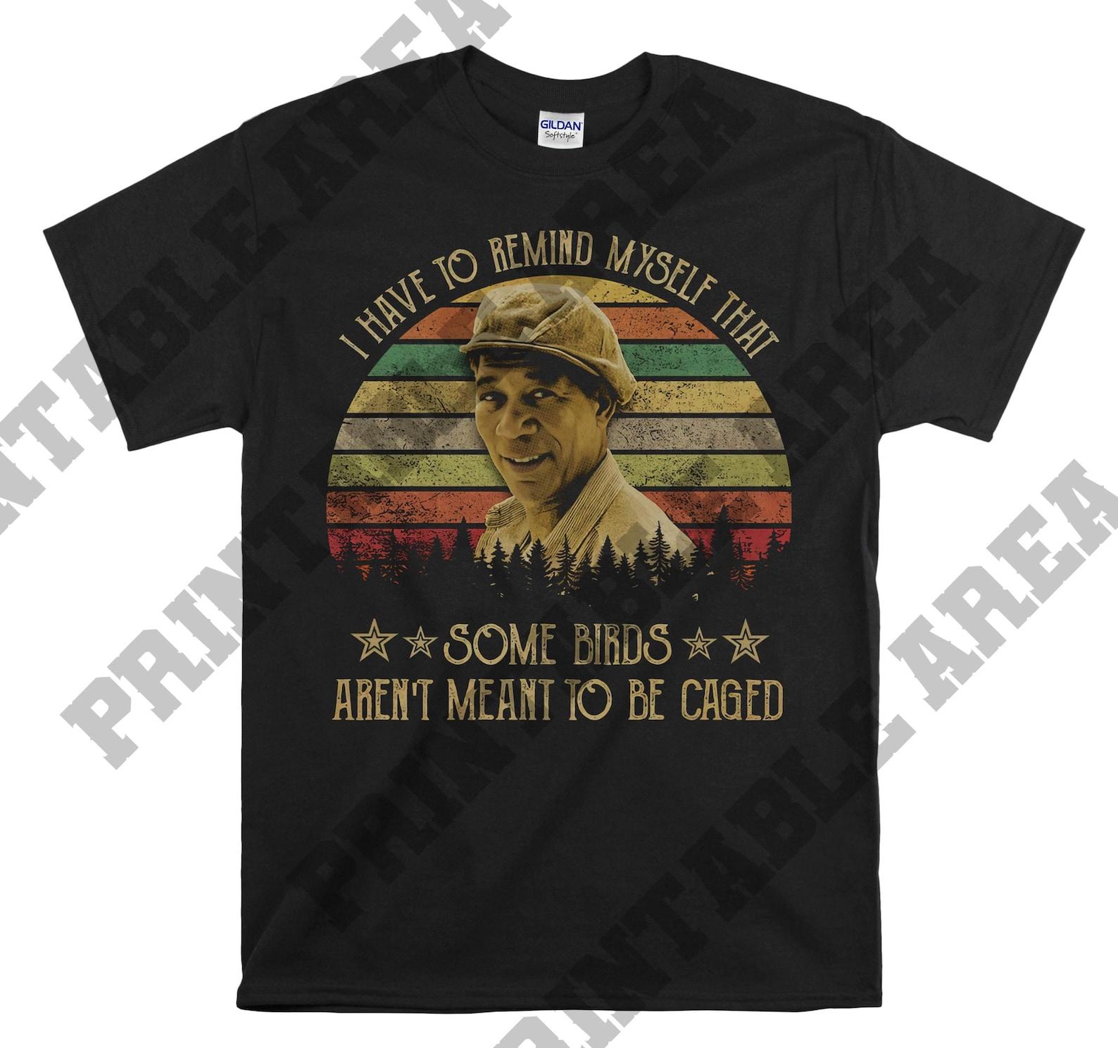 The Shawshank Redemption Ellis Redding Some Birds Aren t Meant To Be Caged Vintage Men Unisex T shirt, T shirt, T shirt MO504 S
