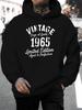 2026 Music Festival Summer New Arrival Unisex Casual Versatile Style Fashion Hoodie with Vintage Print "Vintage 1965 Limited Edition" Letter Design P
