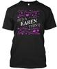 Its A Karen Thing - Tee  Made In the USA Size S To 5XL Unisex T-Shirt