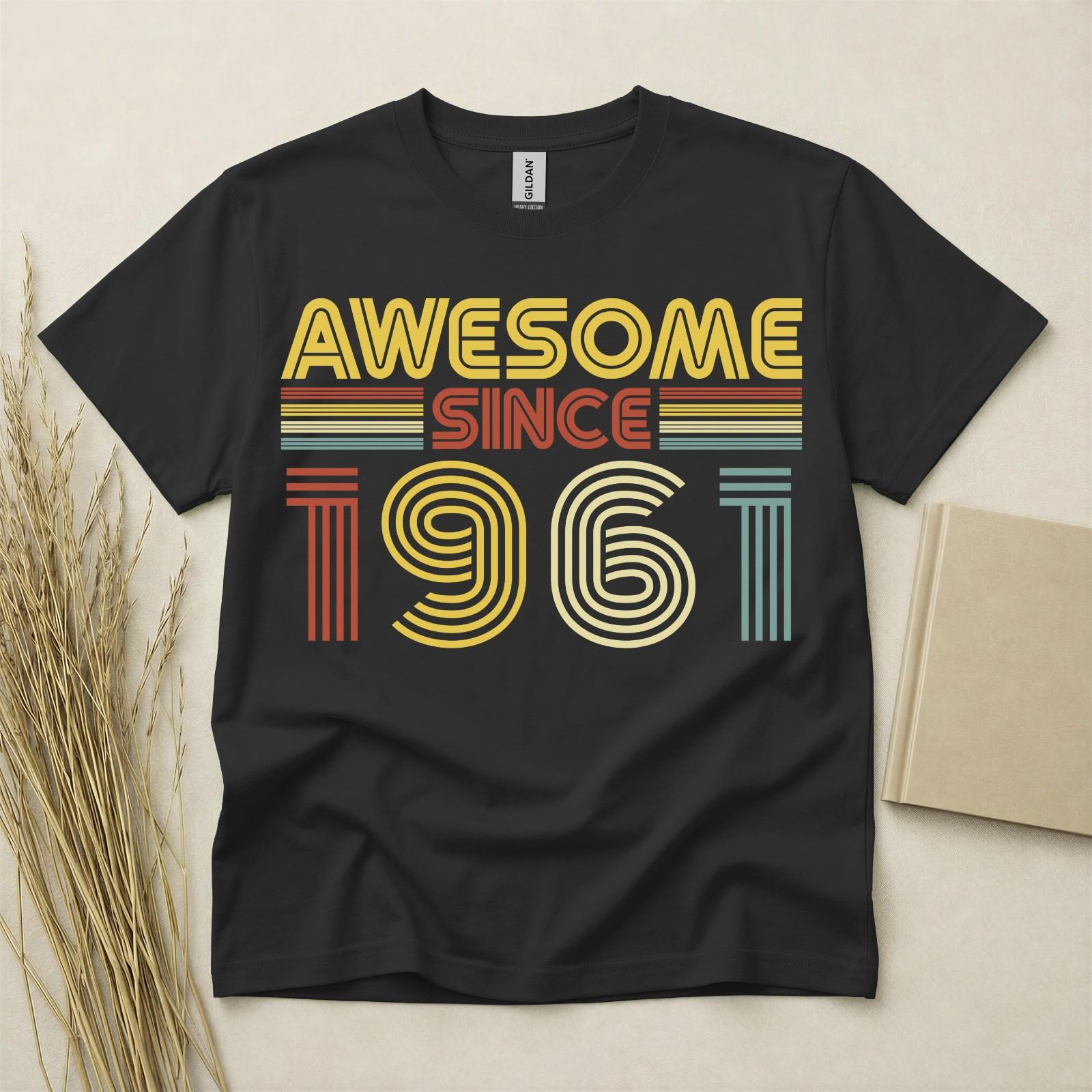 65th Birthday TShirt Born In 1961 65 Years Old Gifts Awesome Since 1961 Tee 3XL
