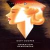 Operation Heartbreak by Duff Cooper Paperback Book 9780241799918