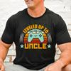 Men T-Shirt Personalized Shirt Leveled Up To Uncle Graphic Harajuku Streewear Clothes Fashion Causal Tee Clothing New Uncle Gift