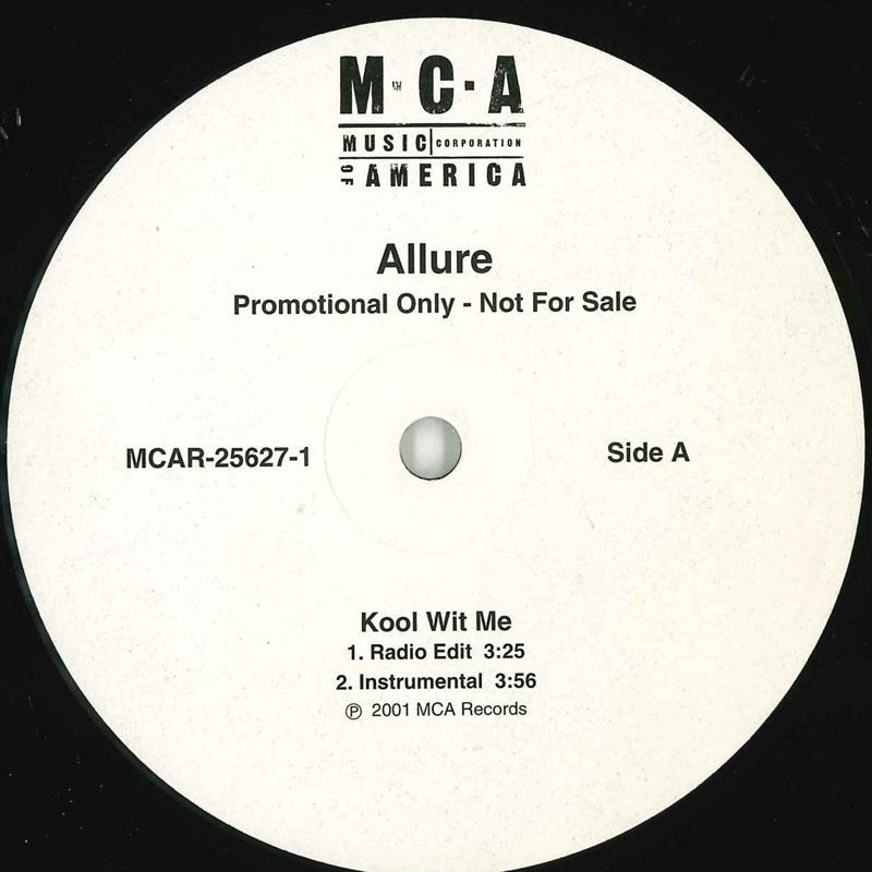 12inch Record ALLURE - Kool Wit Me MCAR256271 MCA 2001 US Rap & Hip-Hop/R&B Used