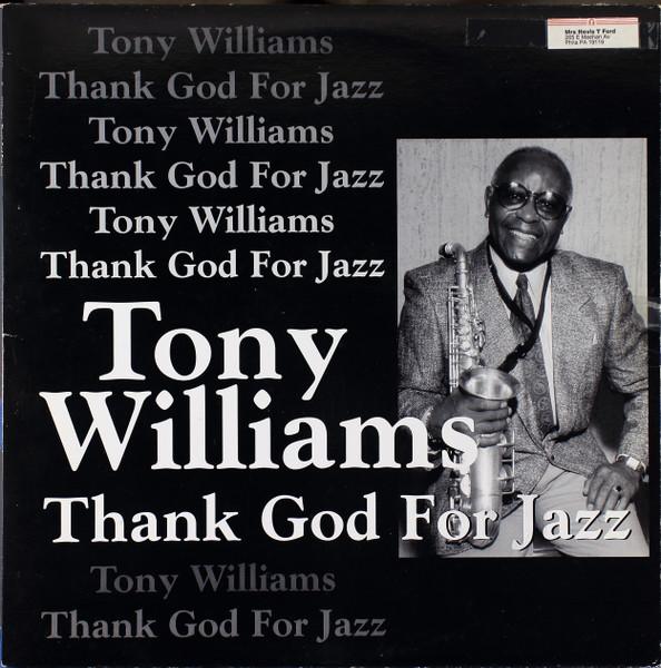 

LP Record TONY WILLIAMS (4) - Thank God For Jazz CJA68 CJA Records 1992 US Jazz Used