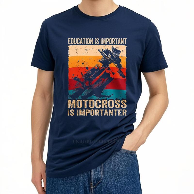 Casual summer Unisex t shirt Education Is Important Motocross Is Importanter Short Sleeve Rock O Neck Teeshirt men t shirt