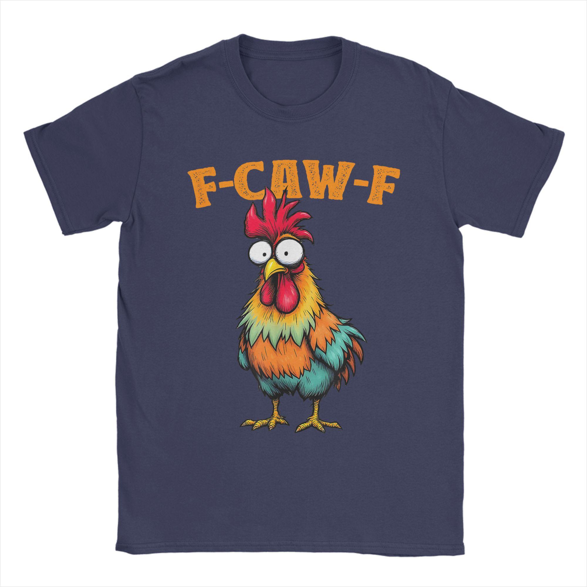 

Chicken Lover Funny F-Caw-F Chicken T Shirt Men 100% Cotton Funny T-Shirt Crewneck Tees Short Sleeve Tops Birthday Present 4XL