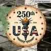 2D Flat, 1pc Round Aluminum Hanging Sign - USA 250th Anniversary 1776-2026 Vintage Metal Wall Art, Patriotic Liberty Torch & American Flag Design