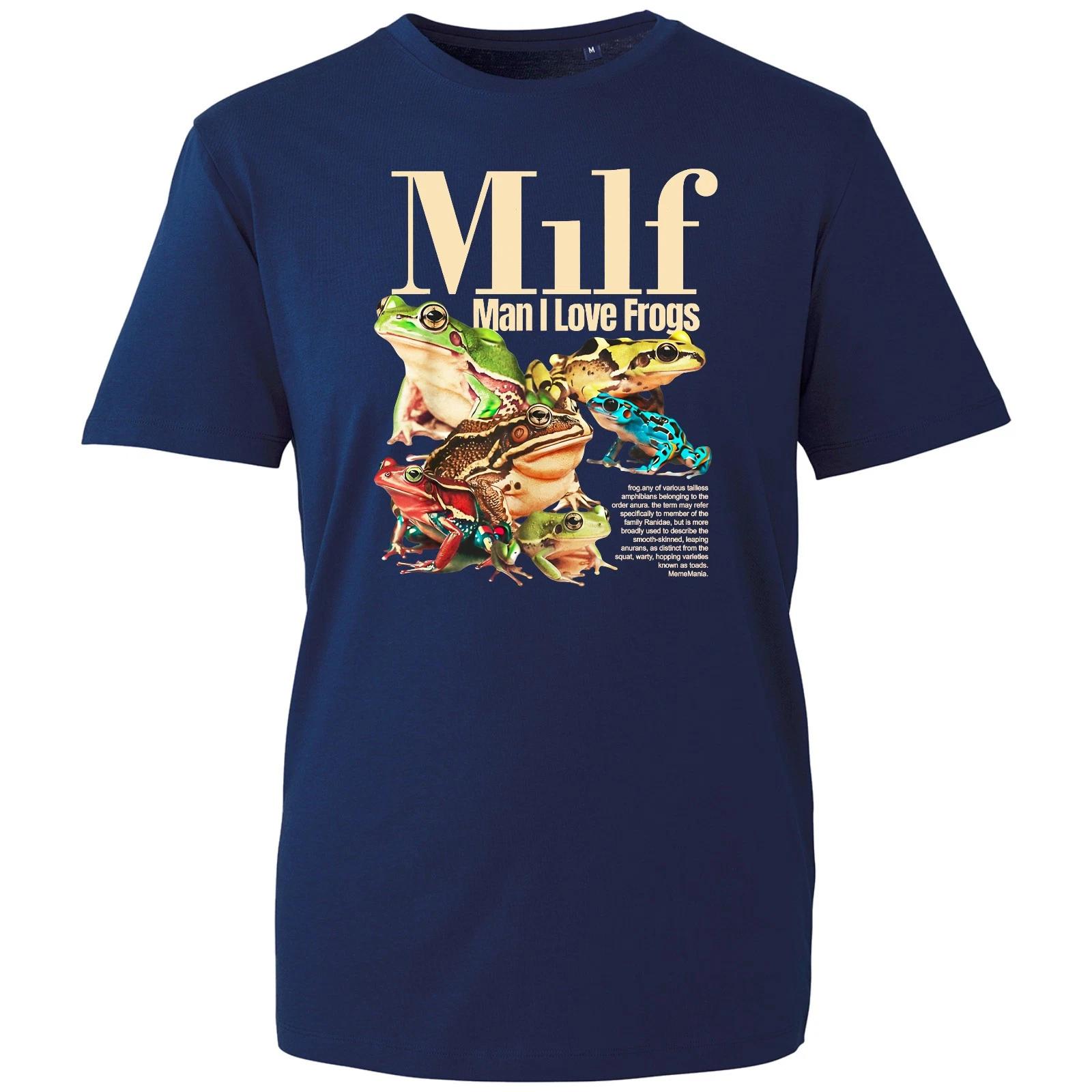 MILF Man I Love Frogs Novelty Funny Sarcastic Joke Gift Men Women T-Shirt S