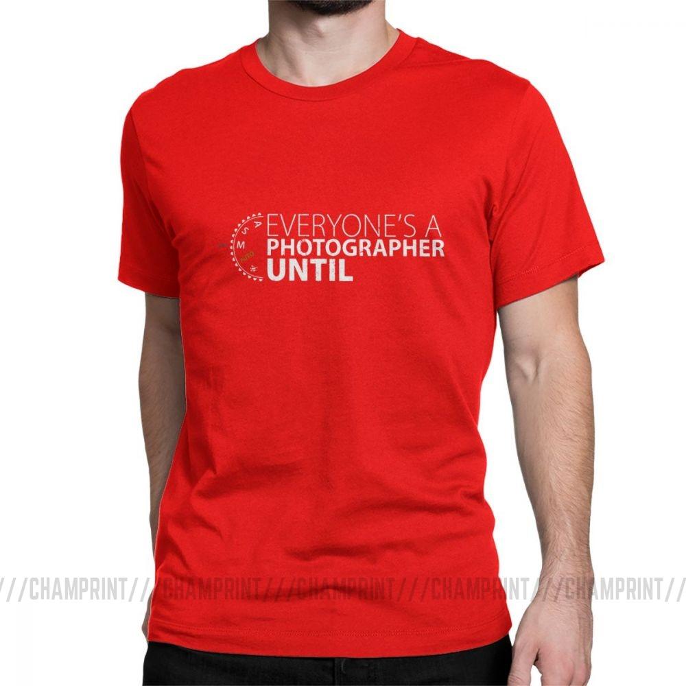 Everyone S A Photographer Until Men S T Shirt Manual Mode Funny Tee Shirt Short Sleeve