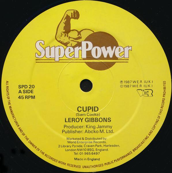 

12inch Record LEROY GIBBONS - Cupid SPD20 Super Power 1987 UK Reggae, Ska & Dub Used
