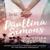 The Tiger Catcher by Paullina Simons Paperback Book 9780007441655