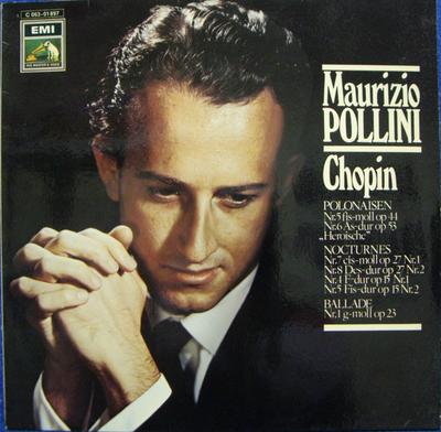 LP Record MAURIZIO POLLINI  FRDRIC CHOPIN  Polonaisen  Nocturnes  Ballade 1C06301897 Die Stimme Sein Germany Classical Used