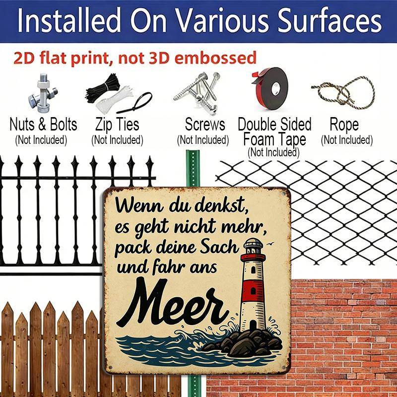 2D Flat -1pc Vintage Metal Tin Sign, Featuring A German Quote about Going To The Beach with A Lighthouse Design. This Retro Aluminum Wall Decor Is
