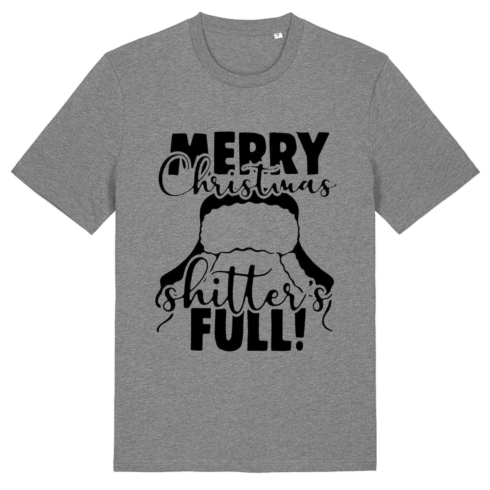 

Sh*tters Full - Unisex T-Shirt Secret Santa Merry Christmas Present Jolly Gift 3XL