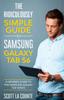 The The Ridiculously Simple Guide To Samsung Galaxy Tab S6 : A Newbies Guide To the Samsung Galaxy Tab Series Book