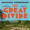 The Great Divide by Cristina Henriquez Paperback Book 9780008608026