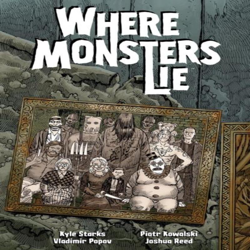 Where Monsters Lie by Piotr Kowalski Paperback Book 9781506734200