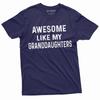 Men's Awesome Like My Granddaughters T-shirt Grandpa Grandma Grandfather Gift Grand-daughters Awesome Tee Shirt