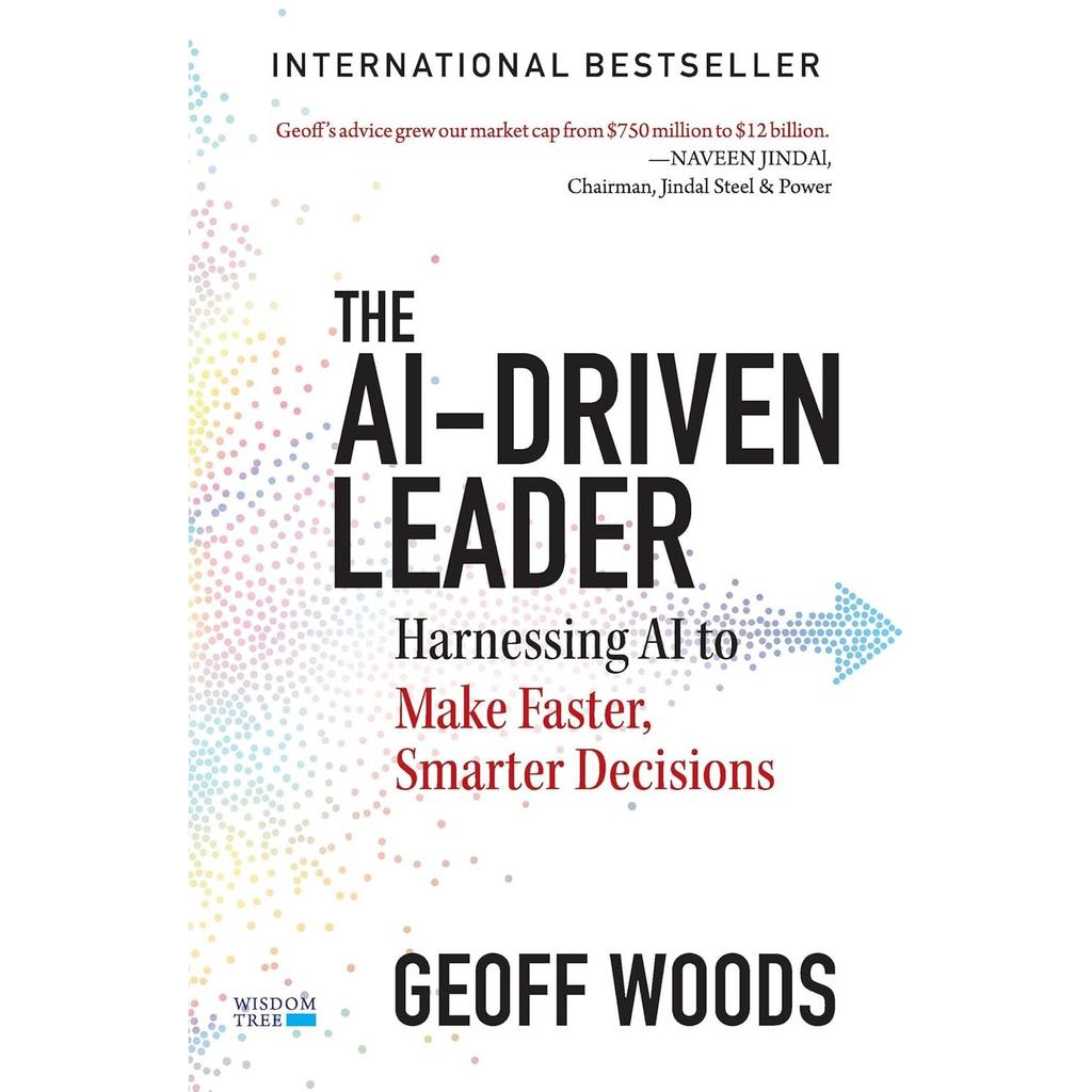 The AI Driven Leader brossura di Geoff Woods UKN1615