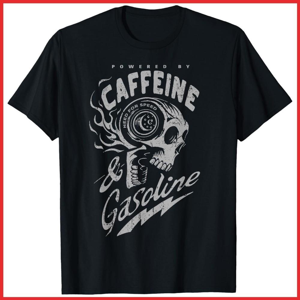Powered By Caffeine And Gasoline Black Cotton T-Shirt Unisex T-Shirt XXL