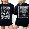 1 They Didnt Burn Witches They Burned Women T-shirt, Size S-4XL
