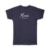 Gift T-Shirt : Maui Cursive Typography Hawaii Tropical Beach Travel Souvenir
