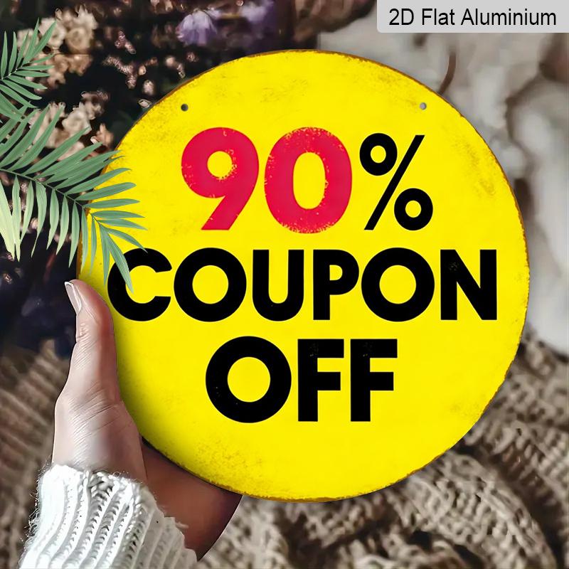 2D Flat, 1pc Round Aluminum Hanging Sign. "90% Coupon Off" Bold Yellow & Black Design. Retro Distressed Clearance Plaque. Ideal for Retail Shop