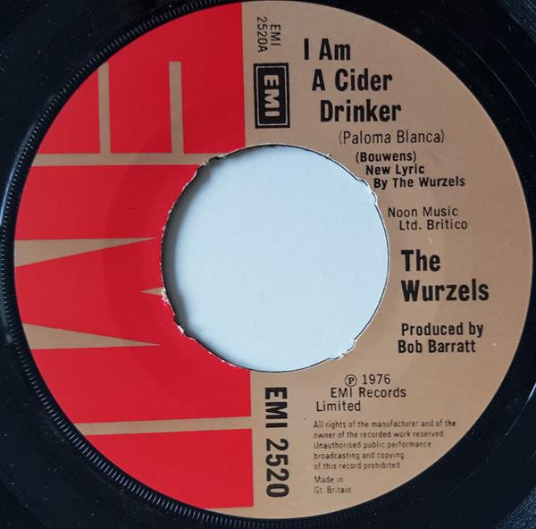 

7inch Record WURZELS I Am A Cider Drinker EMI2520 EMI 1976 UK CountryFolk Used