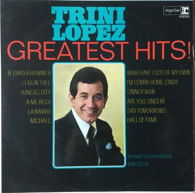 LP Plaat TRINI LOPEZ - Trini Lopez - Greatest Hits ! RLP6226 Reprise Records UK Rock Gebruikt
